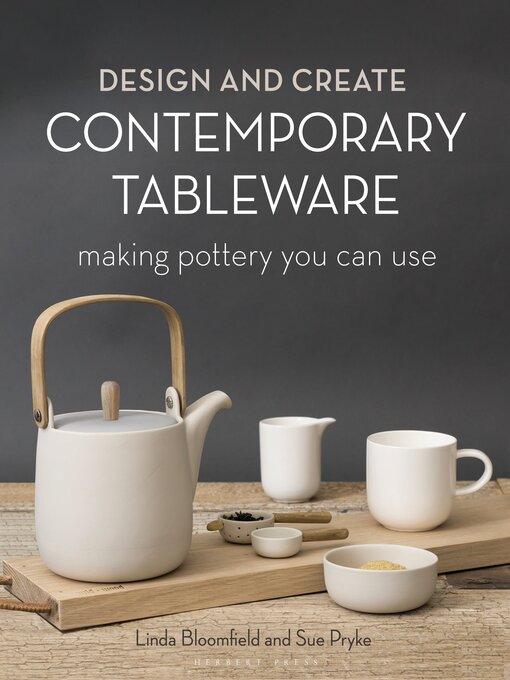 Title details for Design and Create Contemporary Tableware by Sue Pryke - Available